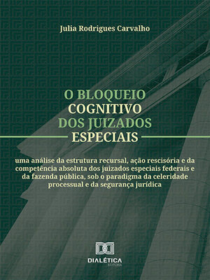 cover image of O bloqueio cognitivo dos juizados especiais